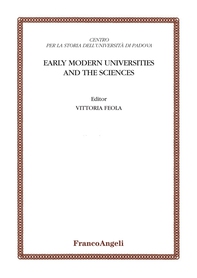 Early Modern Universities and the Sciences - Librerie.coop Early Modern Universities and the Sciences - Librerie.coop