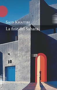 La fine del Sahara - Librerie.coop