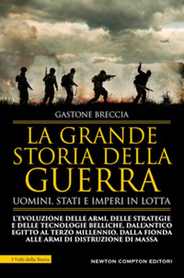 La grande storia della guerra. Uomini, Stati e imperi in lotta - Librerie.coop La grande storia della guerra. Uomini, Stati e imperi in lotta - Librerie.coop