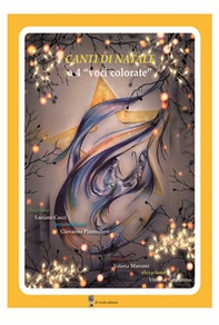 Canti di Natale. A 4 «voci colorate» - Librerie.coop