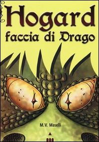 Faccia di drago. Hogard - Librerie.coop