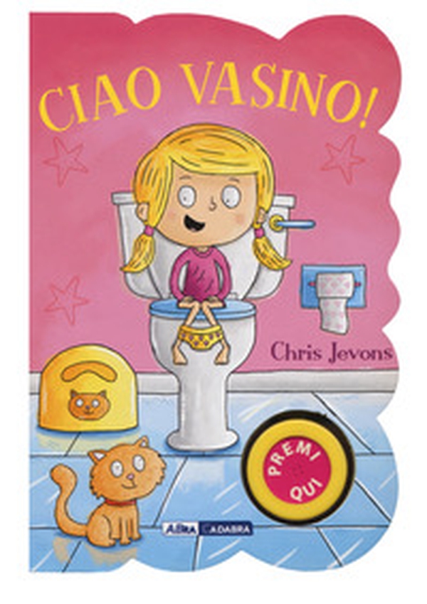 Ciao vasino! For girls - Librerie.coop Ciao vasino! For girls - Librerie.coop