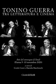 Tonino Guerra tra letteratura e cinema - Librerie.coop Tonino Guerra tra letteratura e cinema - Librerie.coop