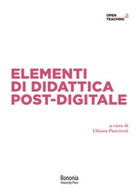 Elementi di didattica post-digitale - Librerie.coop