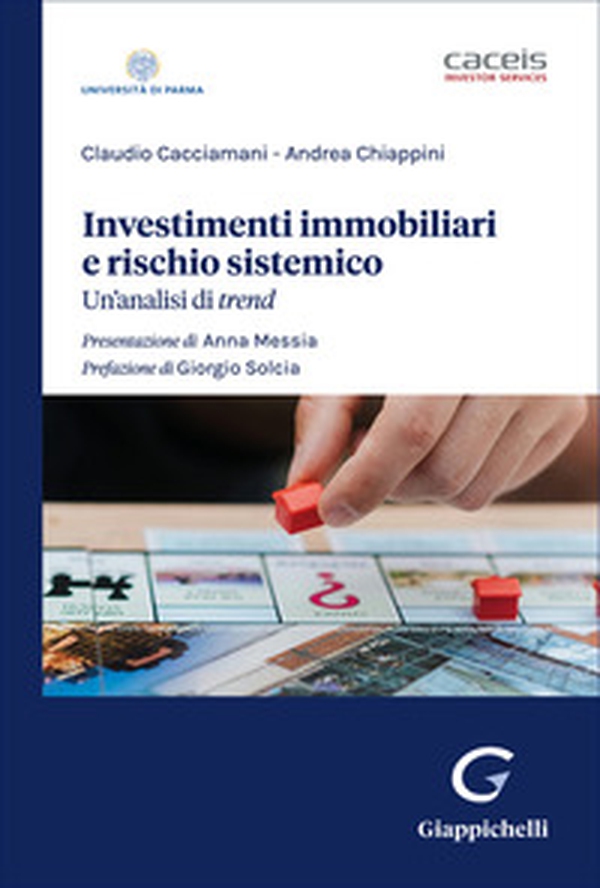 Investimenti immobiliari e rischio sistemico. Un'analisi di trend - Librerie.coop
