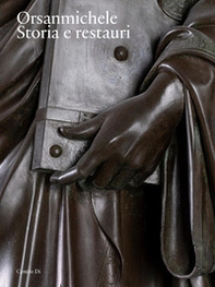 Orsanmichele. Storia e restauri - Librerie.coop
