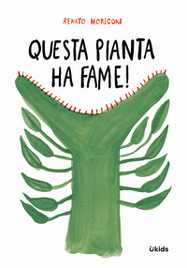 Questa pianta ha fame! - Librerie.coop