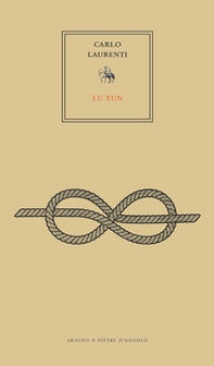 Due o tre cose sul signor Lu Xun-Cina silenziosa - Librerie.coop Due o tre cose sul signor Lu Xun-Cina silenziosa - Librerie.coop