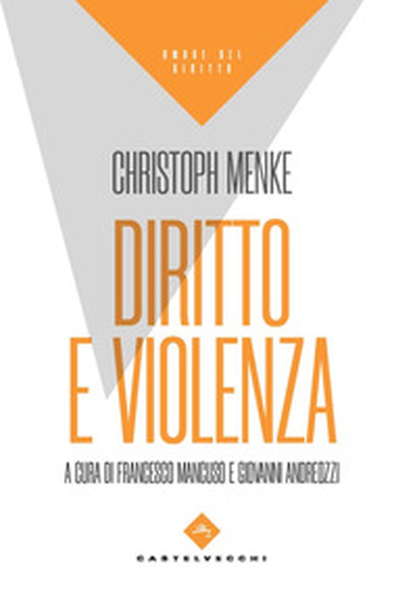 Diritto e violenza - Librerie.coop Diritto e violenza - Librerie.coop