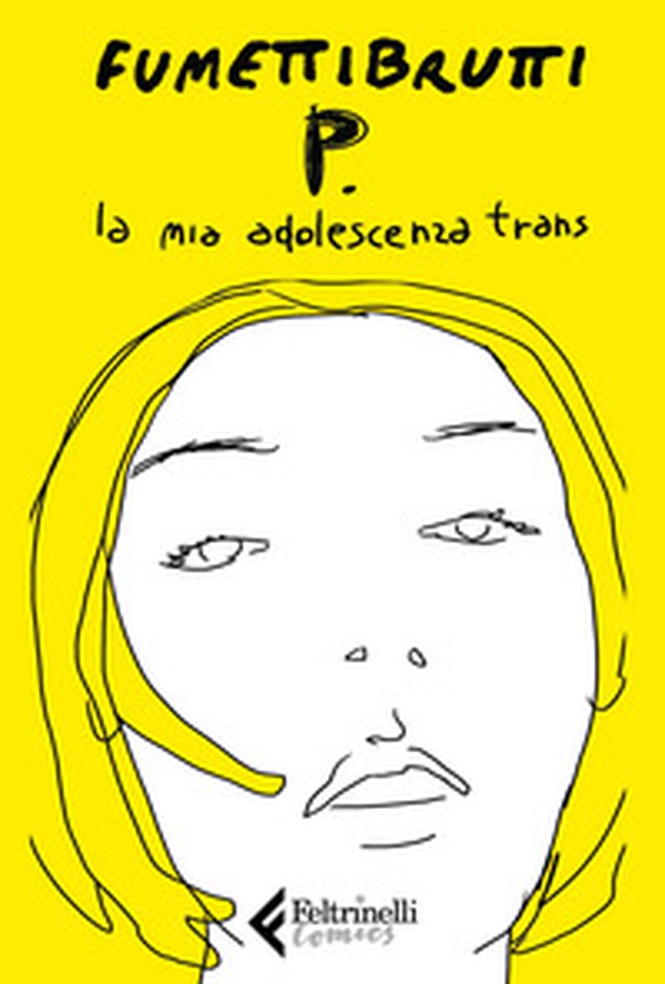 P. La mia adolescenza trans - Librerie.coop P. La mia adolescenza trans - Librerie.coop