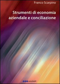 Strumenti di economia aziendale e conciliazione - Librerie.coop Strumenti di economia aziendale e conciliazione - Librerie.coop