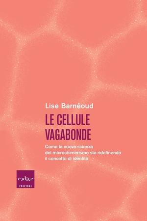 Le cellule vagabonde - Librerie.coop