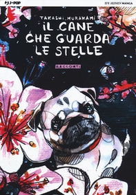 Il cane che guarda le stelle. Ediz. variant - Librerie.coop