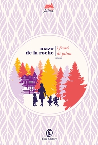 I frutti di Jalna - Librerie.coop I frutti di Jalna - Librerie.coop
