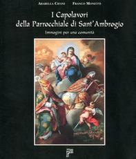 I capolavori della Parrocchiale di Sant'Ambrogio - Librerie.coop I capolavori della Parrocchiale di Sant'Ambrogio - Librerie.coop