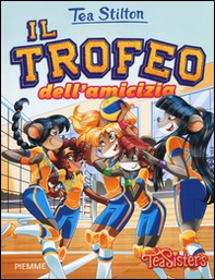 Il trofeo dell'amicizia - Librerie.coop Il trofeo dell'amicizia - Librerie.coop
