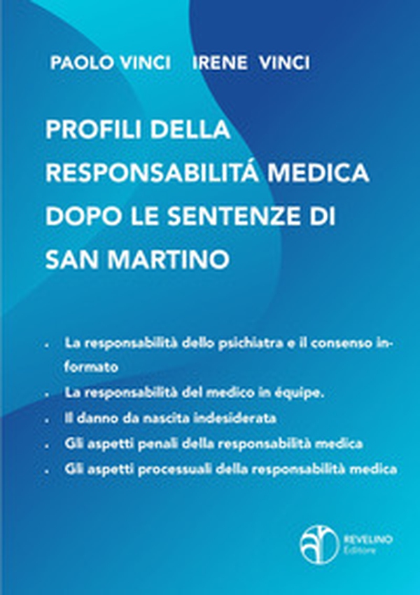 Profili della responsabilità medica dopo le sentenze di San Martino - Librerie.coop Profili della responsabilità medica dopo le sentenze di San Martino - Librerie.coop