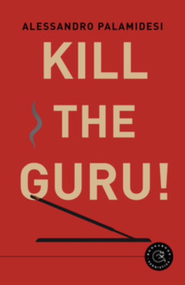 Kill the guru! - Librerie.coop Kill the guru! - Librerie.coop