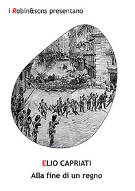 Alla fine di un regno - Librerie.coop Alla fine di un regno - Librerie.coop