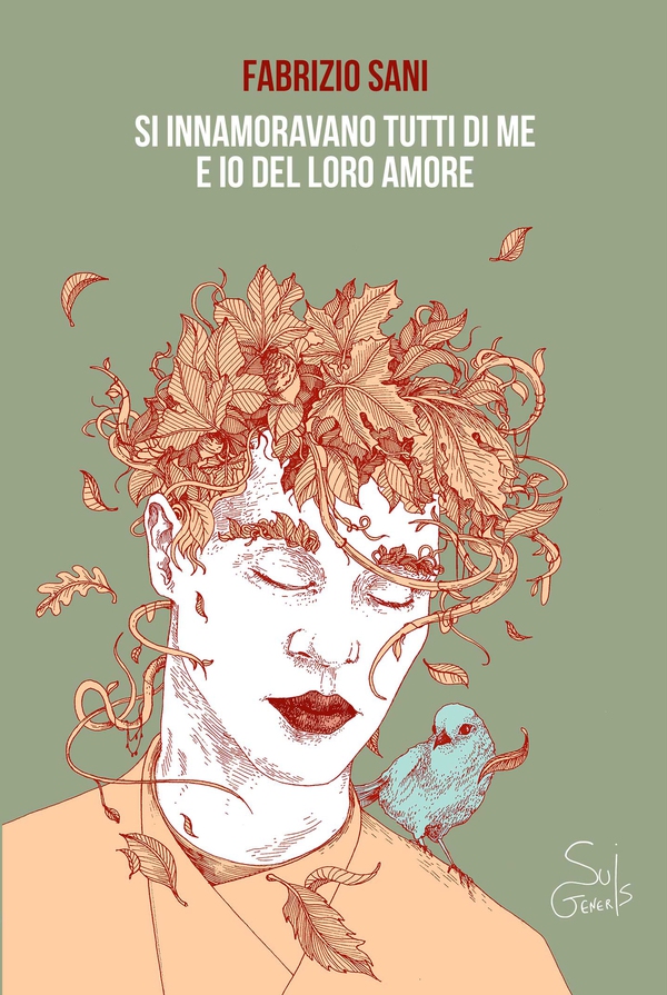 Si innamoravano tutti di me e io del loro amore - Librerie.coop Si innamoravano tutti di me e io del loro amore - Librerie.coop