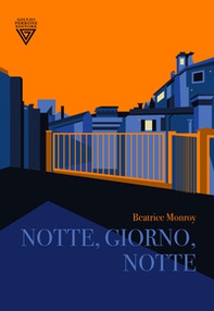 Notte, giorno, notte - Librerie.coop Notte, giorno, notte - Librerie.coop