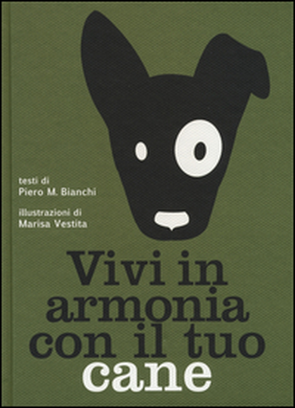 Vivi in armonia con il tuo cane - Librerie.coop Vivi in armonia con il tuo cane - Librerie.coop