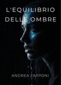 L'equilibrio delle ombre - Librerie.coop