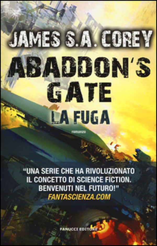 Abaddon's gate. La fuga. The Expanse - Vol. 3 - Librerie.coop Abaddon's gate. La fuga. The Expanse - Vol. 3 - Librerie.coop