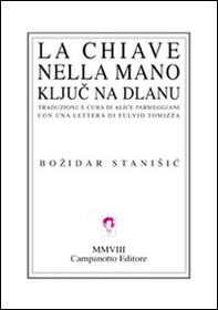 La chiave nella mano. Testo bosniaco a fronte - Librerie.coop