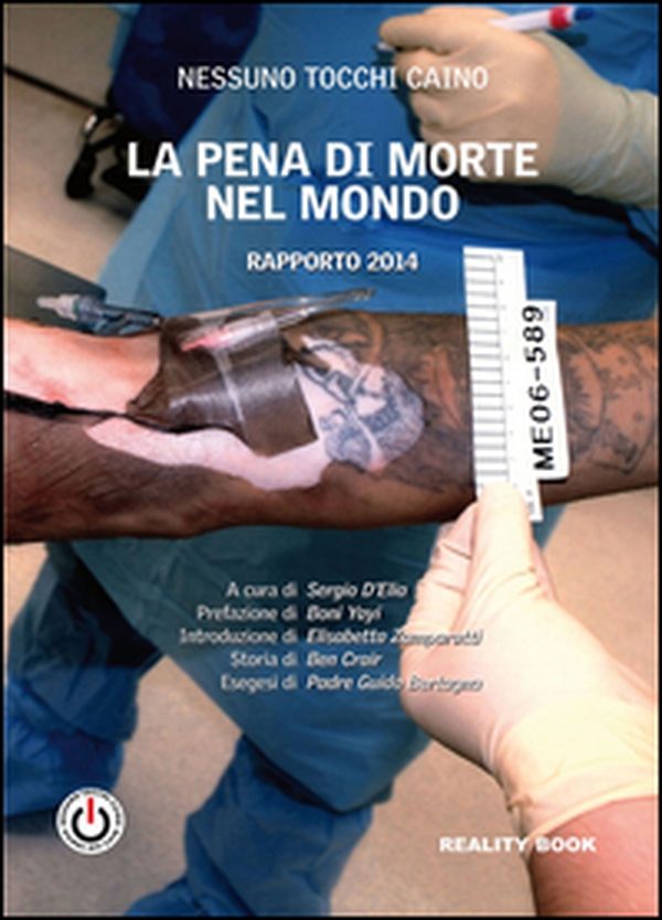 La pena di morte nel mondo. Rapporto 2014 - Librerie.coop La pena di morte nel mondo. Rapporto 2014 - Librerie.coop