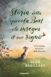 Storia della piccola Bun che inseguì il suo sogno - Librerie.coop