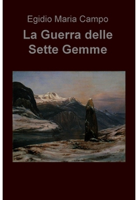 La Guerra delle Sette Gemme - Librerie.coop