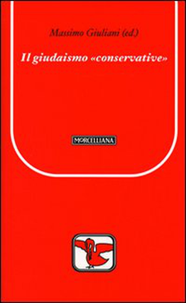 Il giudaismo «conservative» - Librerie.coop Il giudaismo «conservative» - Librerie.coop