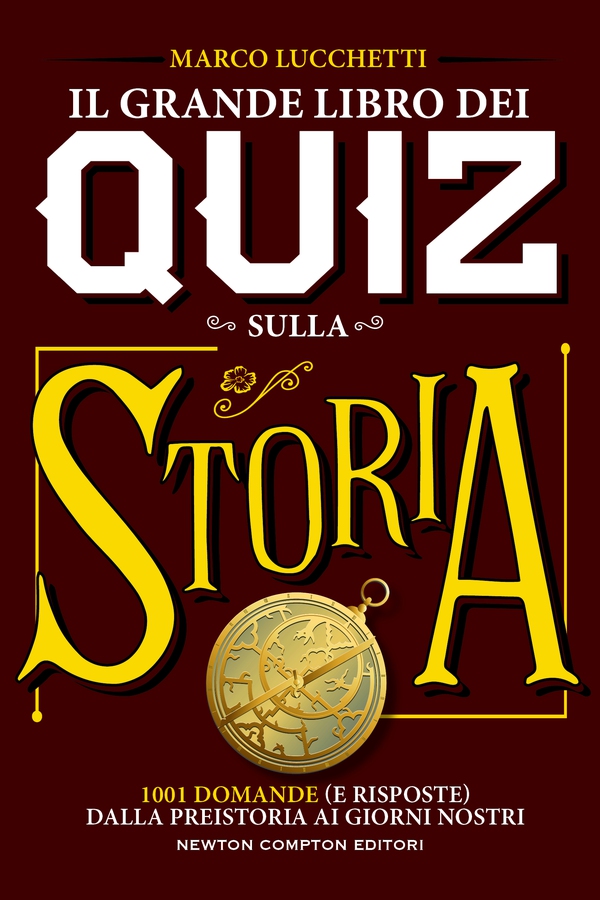 Il grande libro dei quiz sulla storia - Librerie.coop Il grande libro dei quiz sulla storia - Librerie.coop