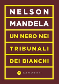 Un nero nei tribunali dei bianchi - Librerie.coop Un nero nei tribunali dei bianchi - Librerie.coop