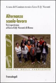 Alternanza scuola-lavoro. Un'esperienza al Liceo E. Q. Visconti di Roma - Librerie.coop