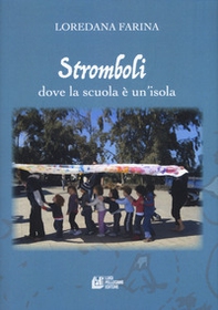 Stromboli. Dove la scuola è un'isola - Librerie.coop