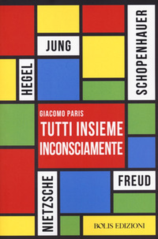 Tutti insieme inconsciamente - Librerie.coop Tutti insieme inconsciamente - Librerie.coop