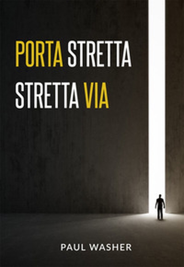 Porta stretta, stretta via - Librerie.coop