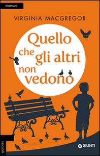 Quello che gli altri non vedono - Librerie.coop Quello che gli altri non vedono - Librerie.coop