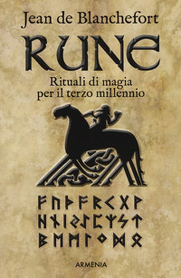 Rune. Rituali di magia per il terzo millennio - Librerie.coop Rune. Rituali di magia per il terzo millennio - Librerie.coop