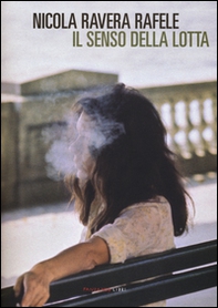 Il senso della lotta - Librerie.coop Il senso della lotta - Librerie.coop