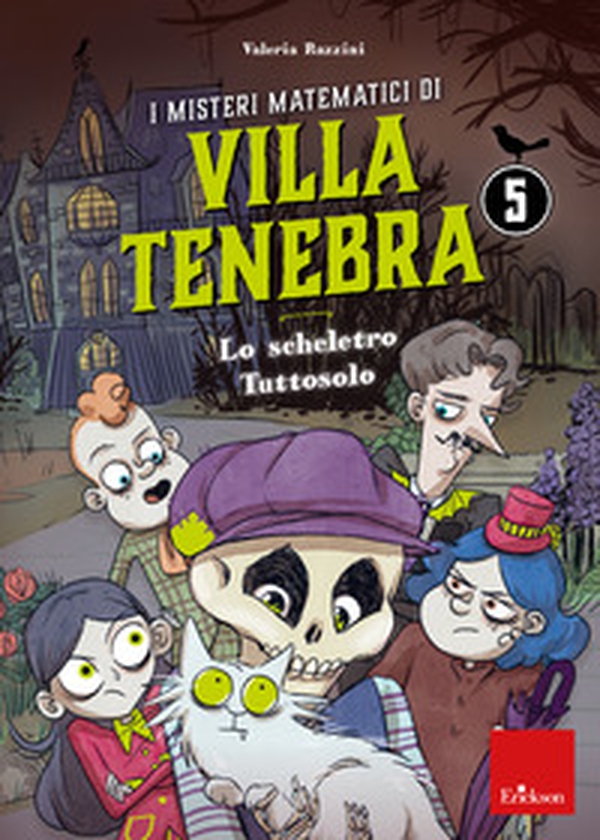 I misteri matematici di villa Tenebra - Vol. 5 - Librerie.coop I misteri matematici di villa Tenebra - Vol. 5 - Librerie.coop