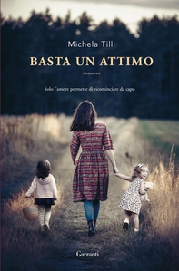Basta un attimo - Librerie.coop Basta un attimo - Librerie.coop