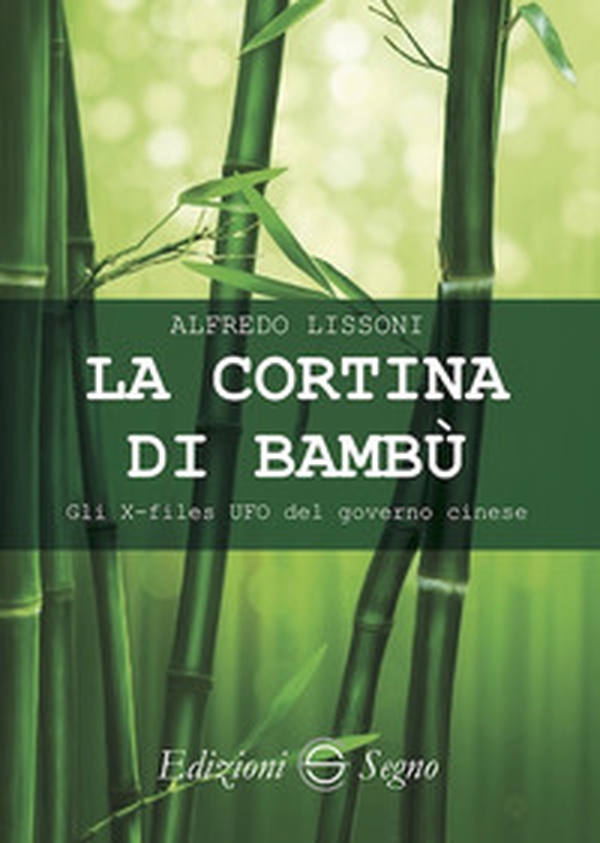La cortina di bambù. Gli X-files del governo cinese - Librerie.coop La cortina di bambù. Gli X-files del governo cinese - Librerie.coop
