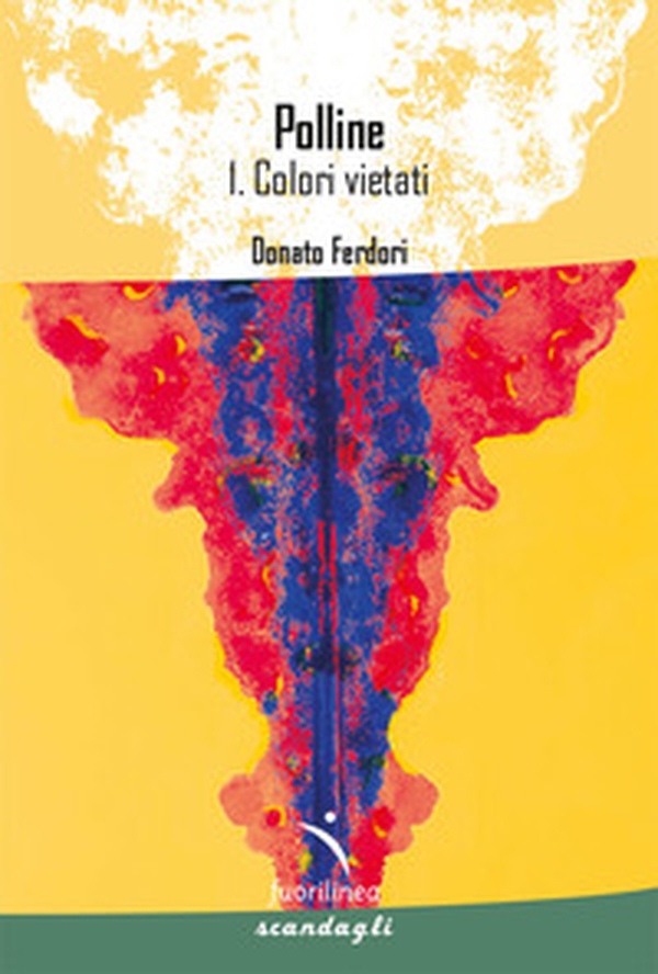 Polline. Colori vietati - Vol. 1 - Librerie.coop Polline. Colori vietati - Vol. 1 - Librerie.coop