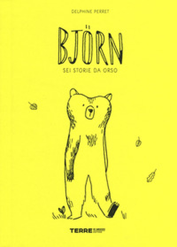 Björn. Sei storie da orso - Librerie.coop Björn. Sei storie da orso - Librerie.coop