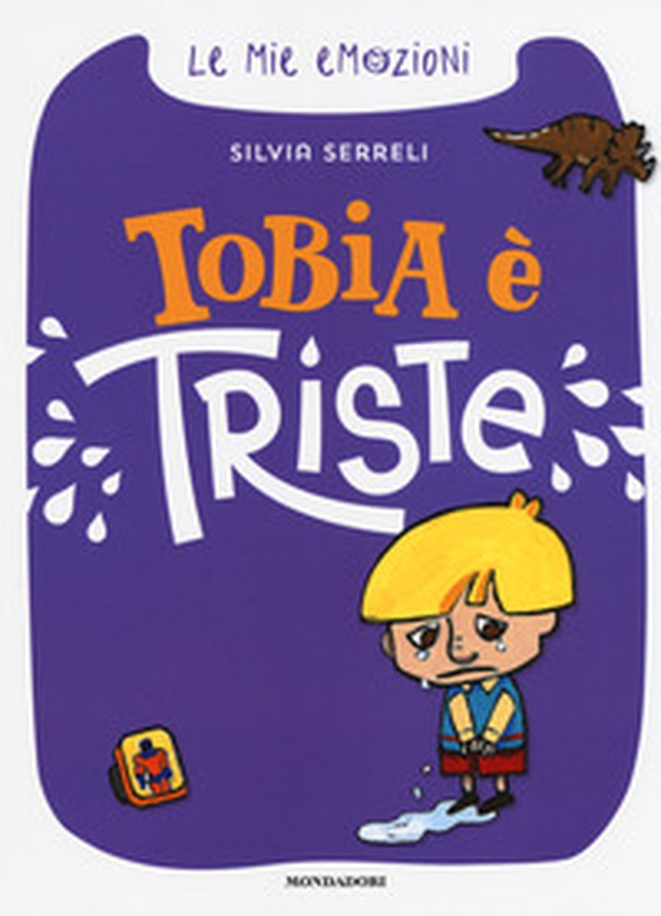Tobia è triste. Le mie emozioni - Librerie.coop Tobia è triste. Le mie emozioni - Librerie.coop