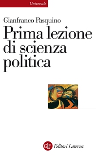 Prima lezione di scienza politica - Librerie.coop Prima lezione di scienza politica - Librerie.coop