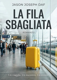La fila sbagliata - Librerie.coop